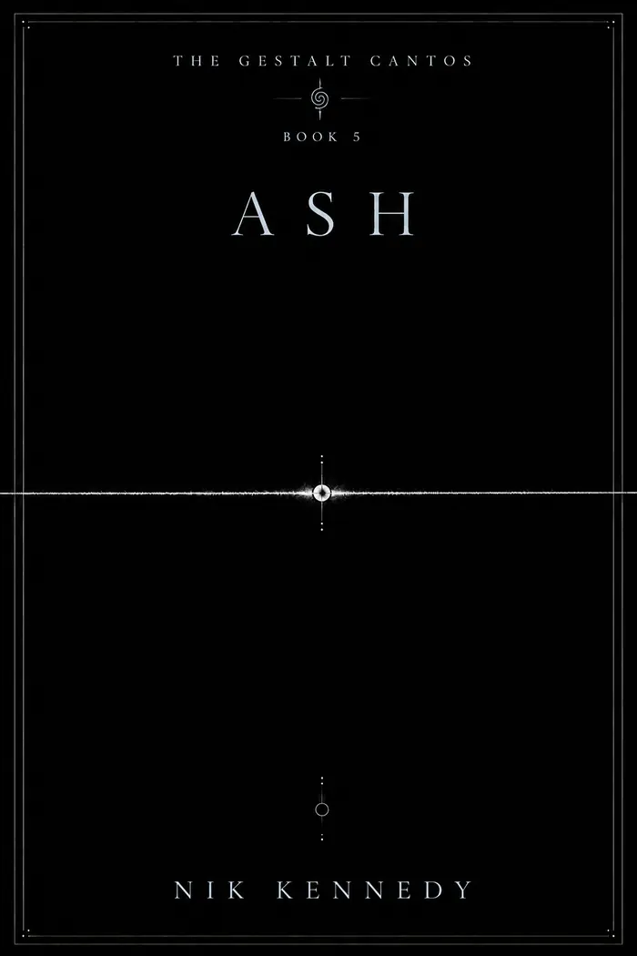Ash, The Gestalt Cantos Book 5