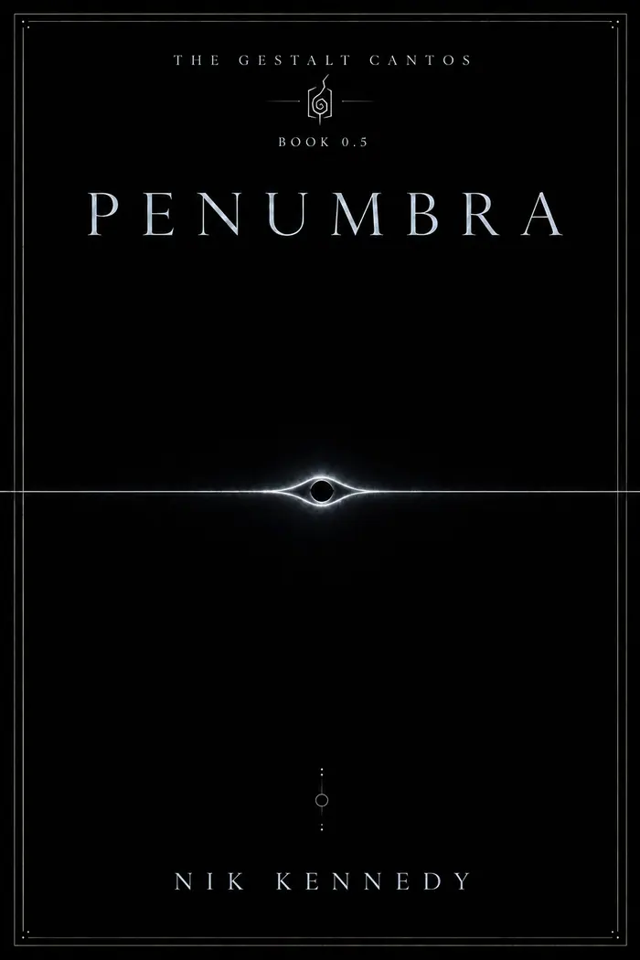 Penumbra, The Gestalt Cantos Book 0.5